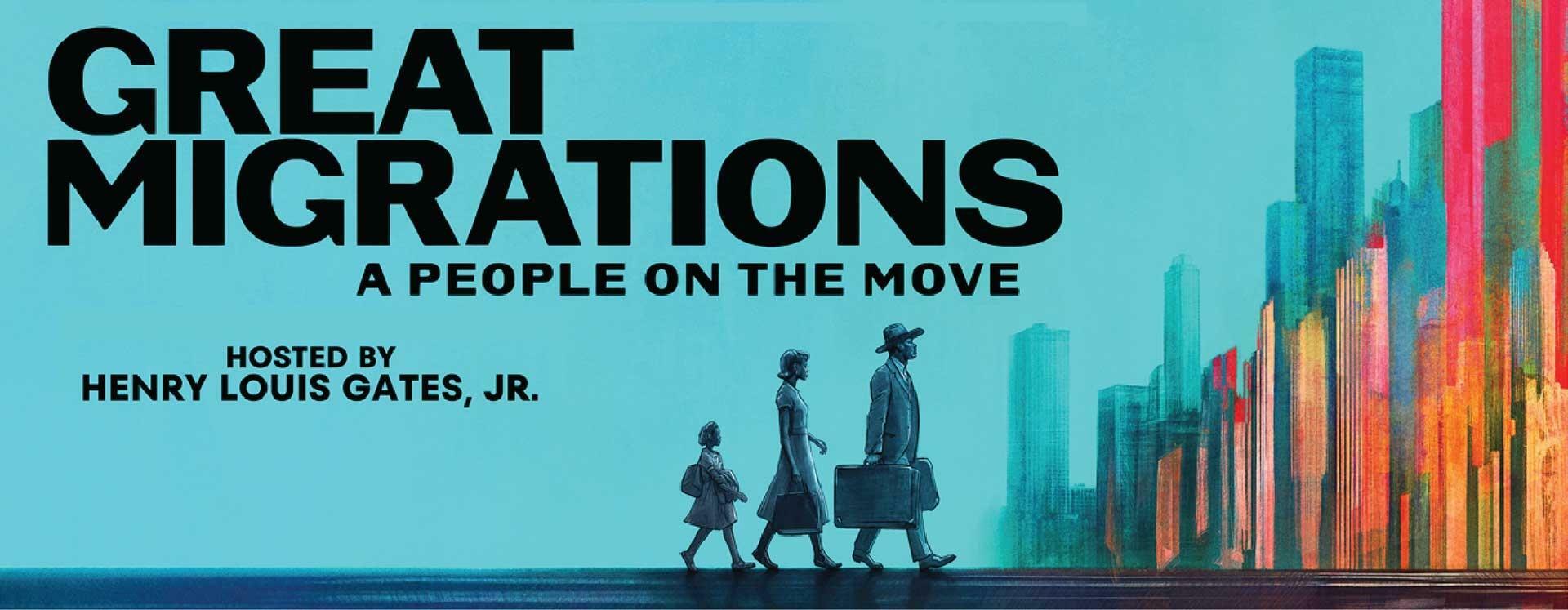 HENRY LOUIS GATES, JR EXPLORES THE TRANSFORMATIVE IMPACT OF BLACK MIGRATION