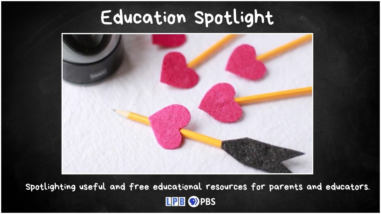 EDUCATION SPOTLIGHT: VALENTINE'S DAY CRAFTS